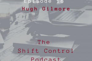 Episode 18: In conversation with Hugh Gilmore